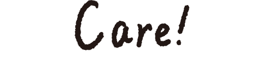 care！