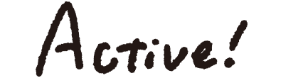 active！
