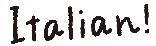Italian!