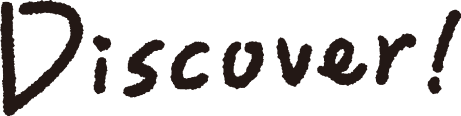 discover!
