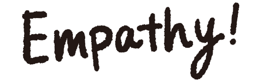 Empathy!